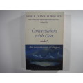 Coversation with God:Book 1- Neale Donald Walsch