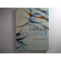 Dream Decoder- Dr Fiona Zucker and Jonny Zucker