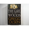 The Girl In The Woods- Gregg Olsen ( Crime Mystery)