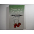 Clean Food For Cancer by Tamaryn Sutherns (SOFTCOVER)