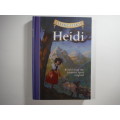 Heidi- Retold from the Johanna Spyri original ( Classic Starts)