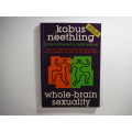 Whole- Brain Sexuality - Kobus Neethling, Rache Rutherford, Frank Prince