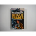 Rogue Trader- Nick Leeson`s : Now A Major Film