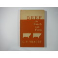 Beef on Ranch and Farm - L.T. Tracey - Published in 1963