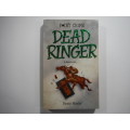 Dead Ringer- Dennis Hamley( Point Crime)