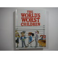 The World`s Worst Children- David Walliams