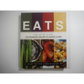 Eats  : Mary Rolph Lamontagne(Paperback) - 135 Colourful Recipes To Savour and Save