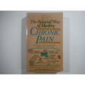 The Natural Way of Healing Chronic Pain - Theresa Digeronimo, M. Ed.