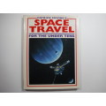 Space Travel: For The Under Tens- Patrick Moore`s