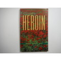 The Little Book of Heroin by Francis Moraes