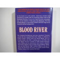Blood River- Mike Roarke : The First Frontier Series Book 4 ( The War For The Northwest Territory)