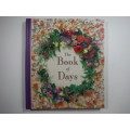The Book Of Days: For birthdays, anniversaries and special occasions.