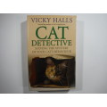 Cat Detective  by Vicky Halls