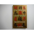 Chinese Love Signs- L.A Justice