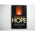 Future Hope- David Brickner: A Jewish Christian Look at the End Of The World.