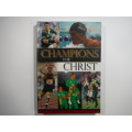 Champions For Christ- Christain  Art Publishers