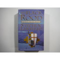 The Black Rood - Stephen Lawhead: The Celtic  Crusades : Book 2
