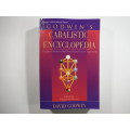 Godwin`s Cabalistic Encyclopedia- David Godwin:Complete Guide To Both Practical and Esoteric App