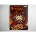 The Big Book Of Beautiful Biscuits- The Australian Women`s Weekly