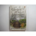 Garden of my Ancestors- Bridget Hilton- Barber