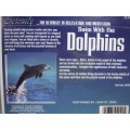 Swim With The Dolphins- The Ultimate In Relaxation And Meditation