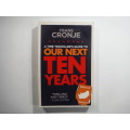 A Time Traveller`s Guide To Our Next Ten Years- Frans Cronje