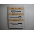 The Recipe Writer`s Handbook- Barbara Gibbs Ostmann and Jane L. Baker.( Revised and expanded)