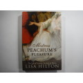 Mistress Peachum`s Pleasure- The Life of Lavinia,Dutchess of Bolton- Lisa Hilton