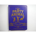 The Book of The Party Animal by Ben Applebaum & Dan Disorbo