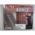 CD- Victor Borge : Caught in the Act.