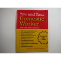 You and Your Domestic Worker (LARGE SOFTCOVER) Patrick Flood, Clive Gibson & Rodney Gibson