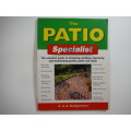 The Patio Specialist - A. & G. Bridgewater - Softcover
