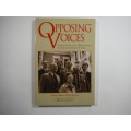 Opposing Voices- Milton Shain (SOFTCOVER)