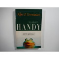 The Age Of Unreason - Charles Handy (SOFTCOVER) :Thinking the unlikely & doing the unreasonable.