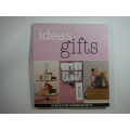 Ideas. Gifts. 50 ideas for handmade gifts (SOFTCOVER)