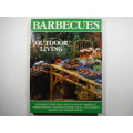 Barbecues and Outdoor Living - Hardcover - Marshall Cavendish