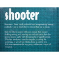 Shooter : Stimulating Shots with a Kick - Hardcover