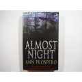 Almost Night - Paperback - Ann Prospero