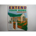 Extend Your Home - Softcover - Amanda Katz