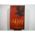 Shadow : The Scavenger Trilogy : Book One - Paperback - K.J.Parker
