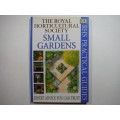 DK : RHS Practical Guides : The Royal Horticultural Society : Small Gardens