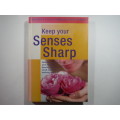 Keep Your Senses Sharp - Reader`s Digest Health Solutions - Hardcover