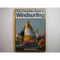 The Complete Guide to Windsurfing - Softcover - Jeremy Evans