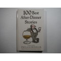 100 Best After-Dinner Stories - Paperback - Collected by Phyllis Shindler