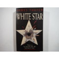 White Star - Paperback - James Thayer