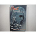Dusk : The Eyes of a Hawk - The Heart of a Girl - Paperback - Susan Gates