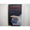 Climate Code Red : The Case for Emergency Action - Paperback - David Spratt