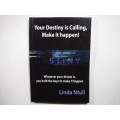Your Destiny is Calling, Make it Happen - Paperback - Linda Ntuli