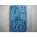 The Elder Gods - Hardcover - David & Leigh Eddings
