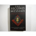 The Second Messiah - Paperback - Christopher Knight & Robert Lomas